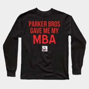 Parker Bros Game Me My MBA - Red. Long Sleeve T-Shirt